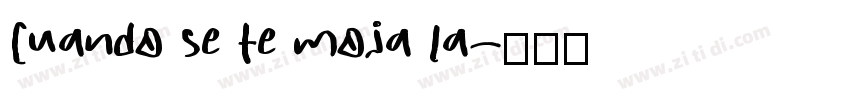 Cuando se te moja la字体转换